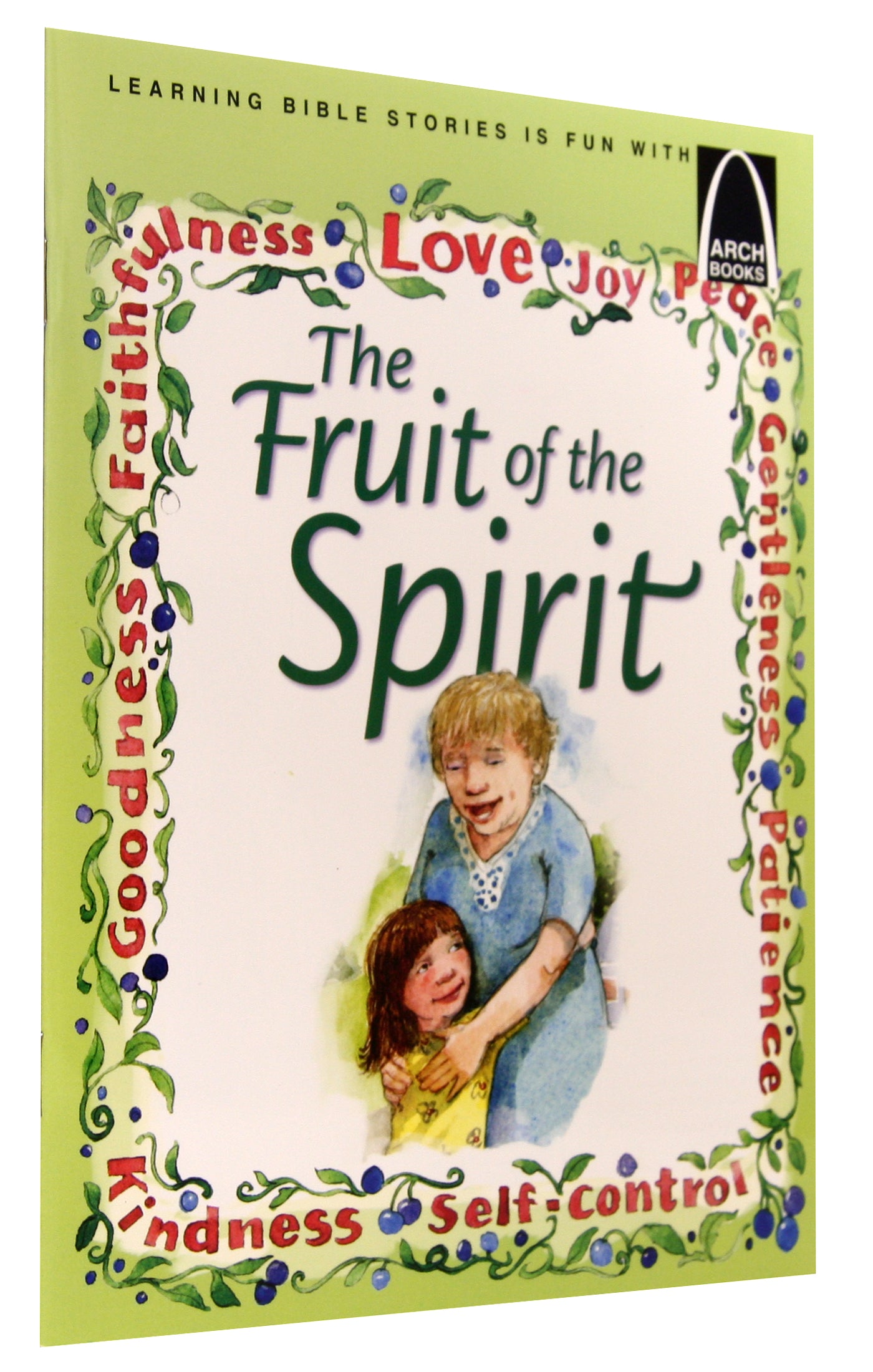 Fruit of the Spirit (Arch Books Series)