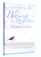Blessings and Prayers For Caregivers