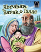 Abraham, Sarah and Isaac (Arch Books Series)