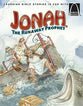 Jonah, the Runaway Prophet (Arch Books Series)