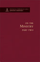 On the Ministry (Volume 2) (Theological Commonplaces Series)