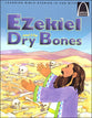 Ezekiel and the Dry Bones (Arch Books Series)