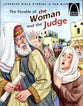 The Parable of the Woman and the Judge (Arch Books Series)