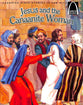 Jesus and the Canaanite Woman (Arch Books Series)