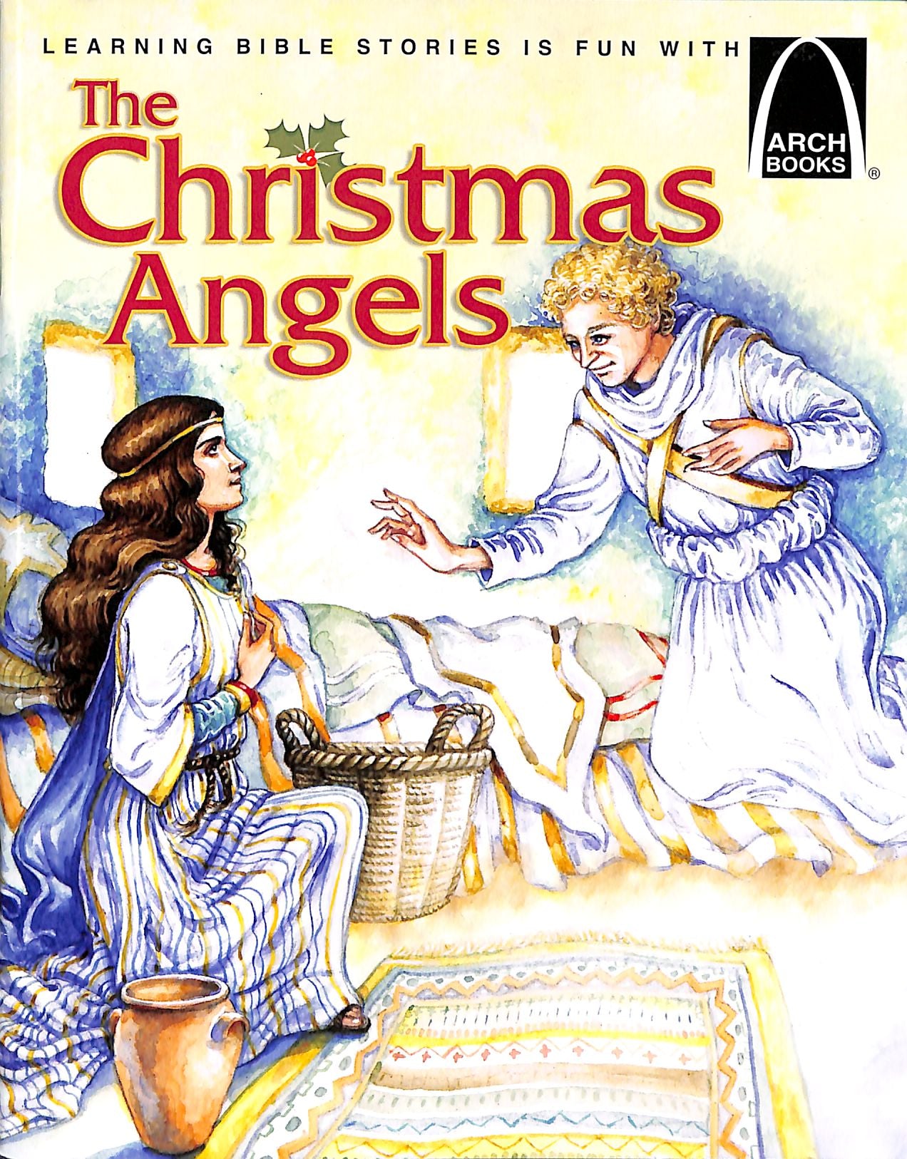 The Christmas Angels (Arch Books Series)