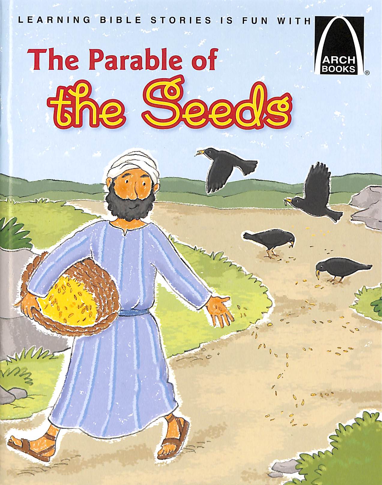 The Parable of the Seeds (Arch Books Series)