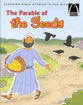The Parable of the Seeds (Arch Books Series)