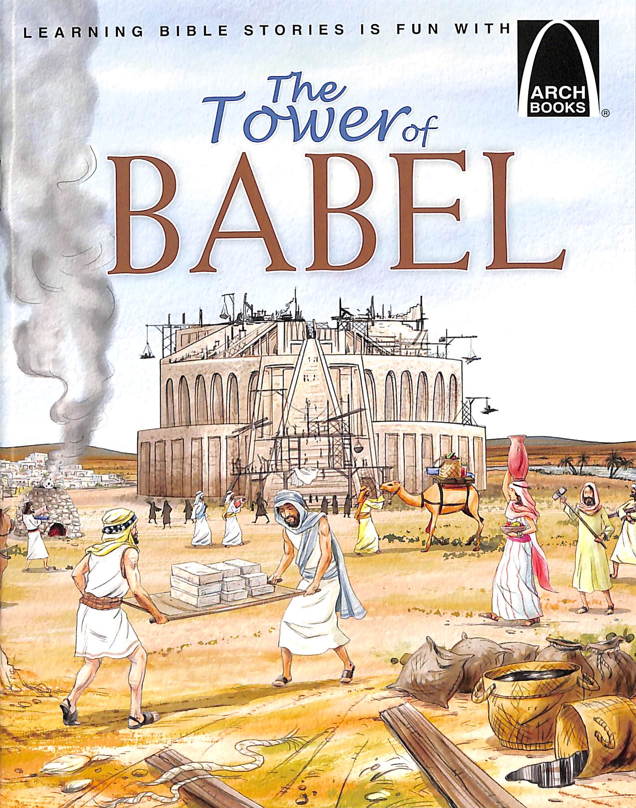 The Tower of Babel (Arch Books Series)