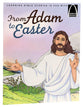 From Adam to Easter (Arch Books Series)