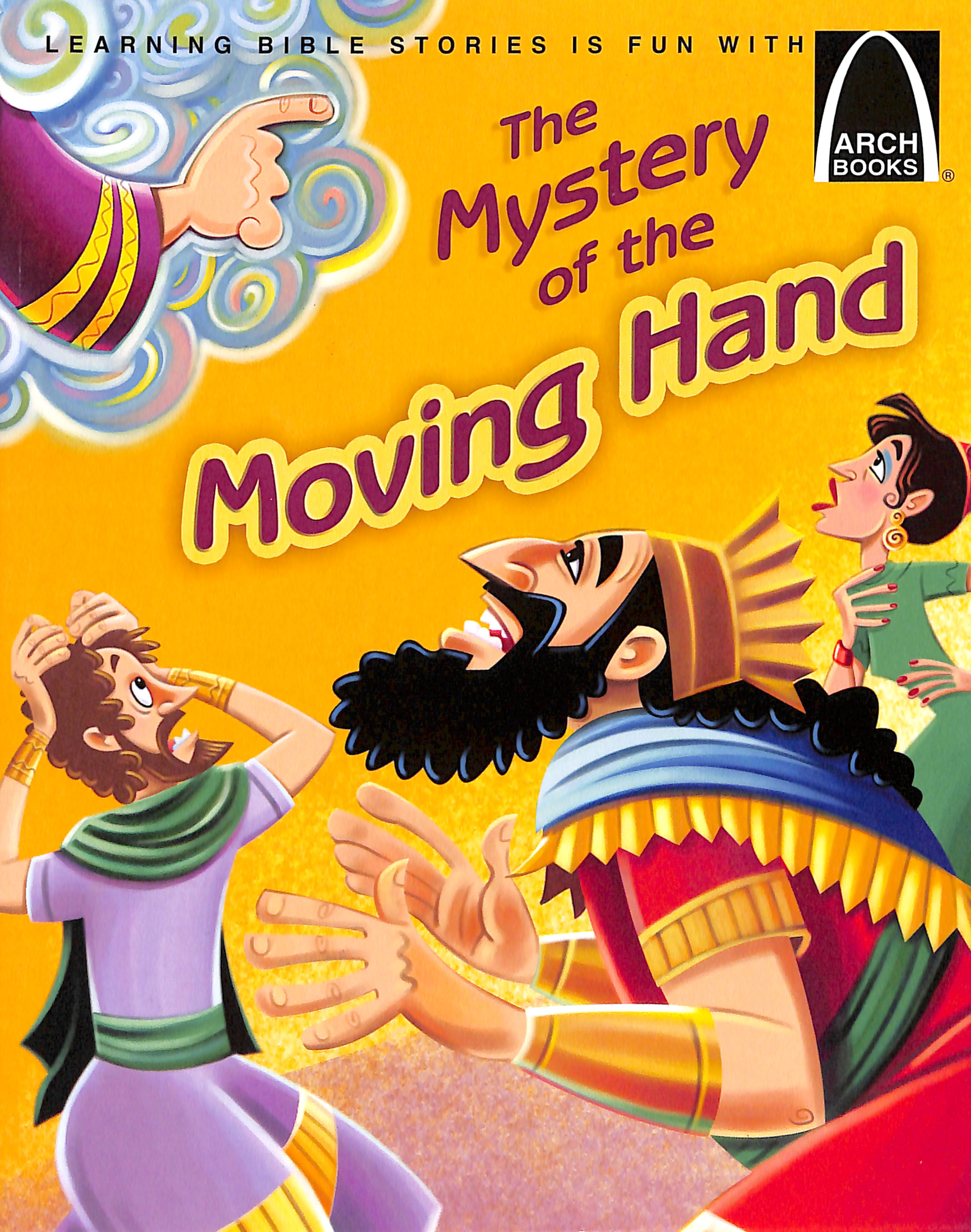 The Mystery of the Moving Hand (Arch Books Series)