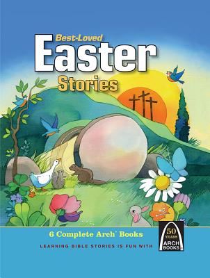 Best-Loved Easter Stories (Arch Books Series)