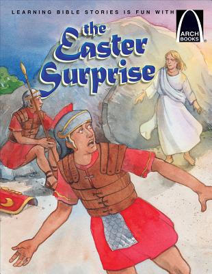 The Easter Surprise (Arch Books Series)