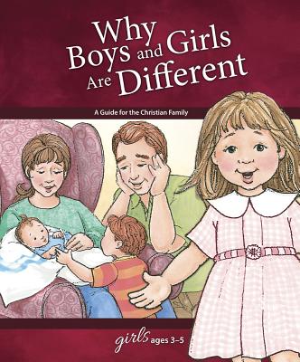 Why Boys and Girls Are Different (Girls 3-5) (Learning About Sex Series)