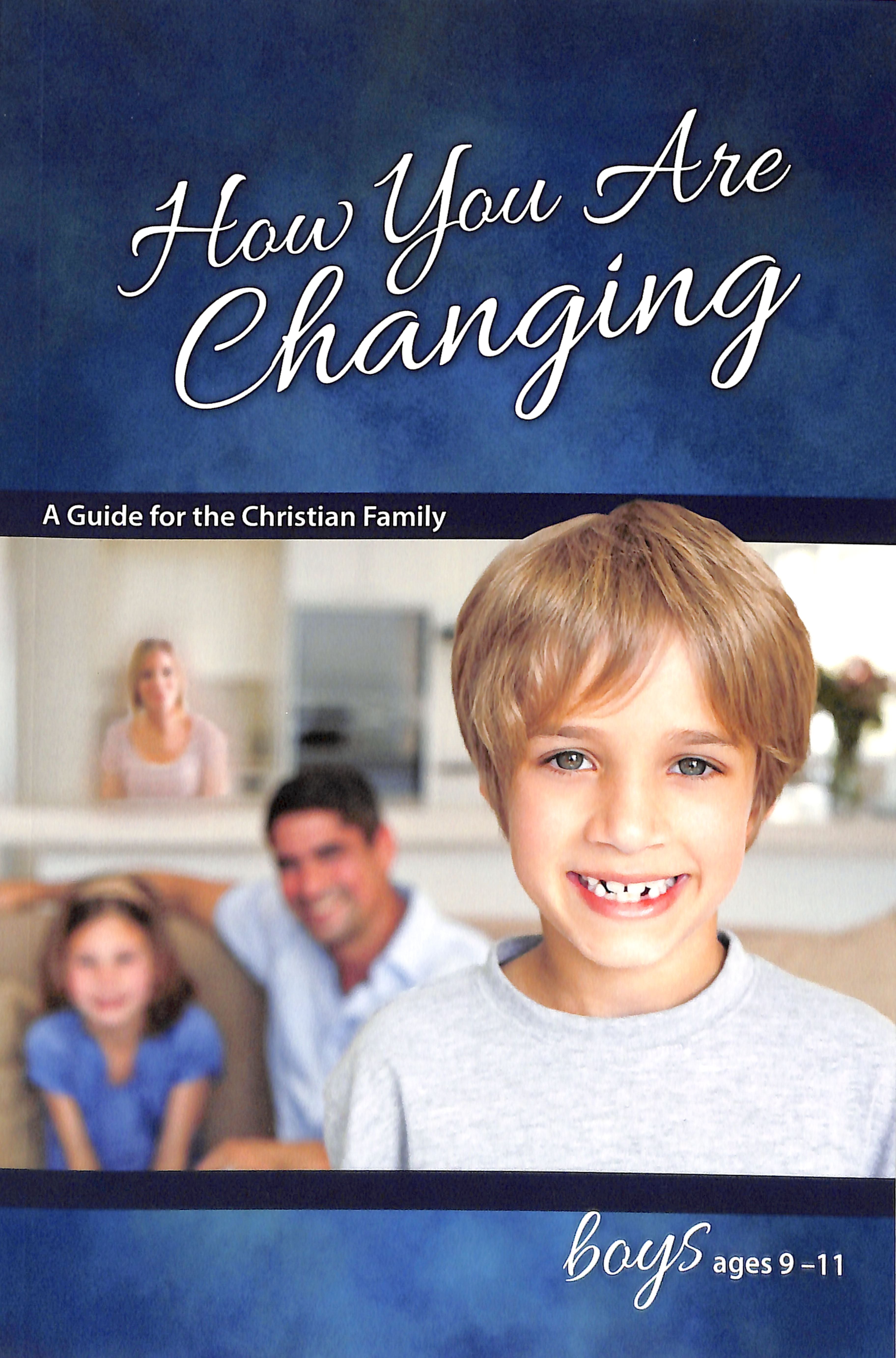 How You Are Changing (For Boys 9-11) (Learning About Sex Series)