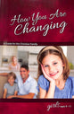 How You Are Changing (For Girls 9-11) (Learning About Sex Series)