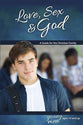 Love, Sex & God (Boys 14+) (Learning About Sex Series)
