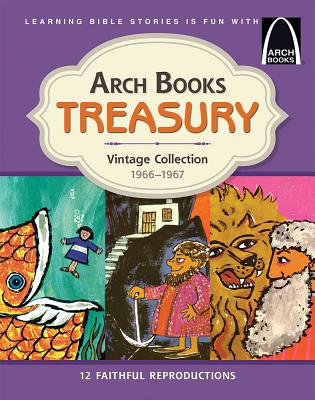 Arch Books Treasury Vintage Collection, 1966-1967 (12 Classic Arch Books) (Arch Books Series)