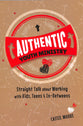 Authentic Youth Ministry: Straight Talk About Working With Kids, Teen and In-Betweens