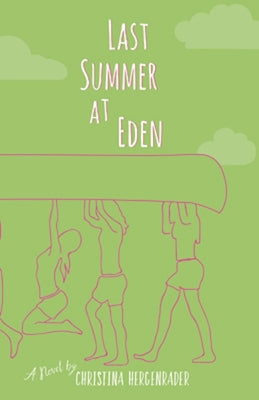 Last Summer At Eden