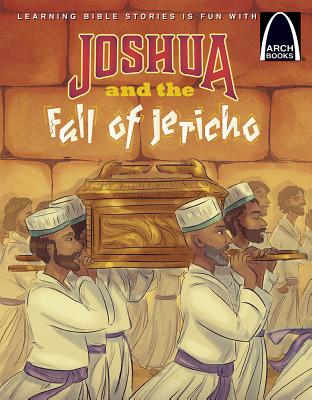 Joshua and the Fall of Jericho (Arch Books Series)