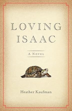 Loving Isaac: A Novel