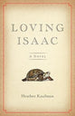 Loving Isaac: A Novel