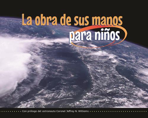 La Obra De Sus Manos Para Ninos - Paquete De 10 (The Work Of His Hands For Kids - Pack Of 10)