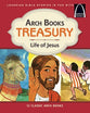 Arch Books Treasury Life of Jesus (12 Books in One) (Arch Books Series)