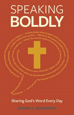 Speaking Boldly: Sharing God's Word Every Day