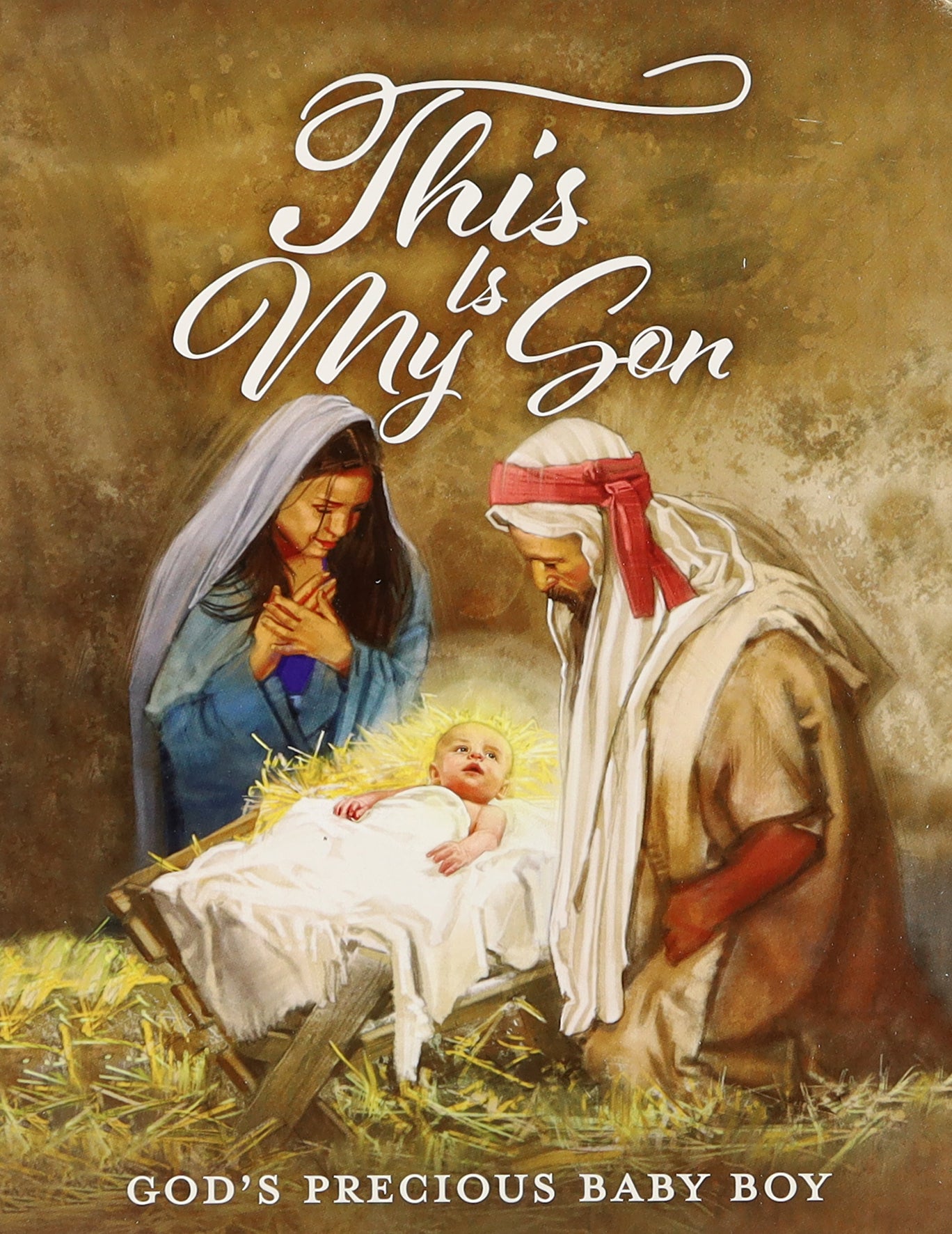 This is My Son: God's Precious Baby Boy
