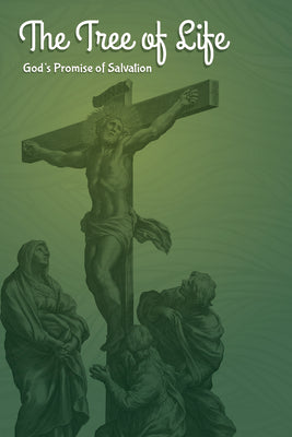 The Tree of Life: Gods Promise of Salvation (Devotional)