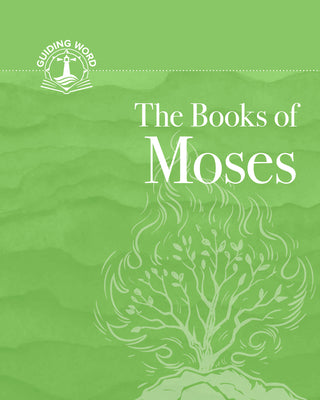 The Books of Moses (#01 in Guiding Word Series)