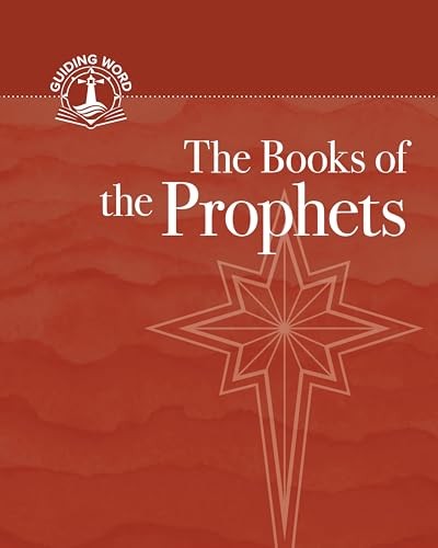 The Books of the Prophets (#04 in Guiding Word Series)