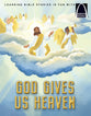 God Gives Us Heaven (Arch Books Series)