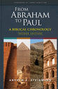 From Abraham to Paul (2nd Edition): A Biblical Chronology