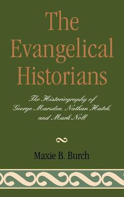 The Evangelical Historians