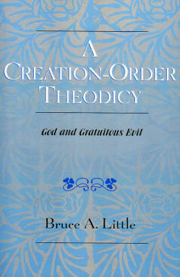 A Creation-Order Theodicy