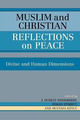Muslim and Christian Reflections on Peace