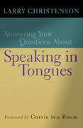Answering Your Questions About Speaking in Tongues