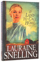 A Land to Call Home (#03 in Red River North Series)