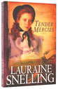 Tender Mercies (#05 in Red River North Series)