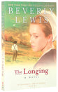The Longing (#03 in Courtship Of Nellie Fisher Series)