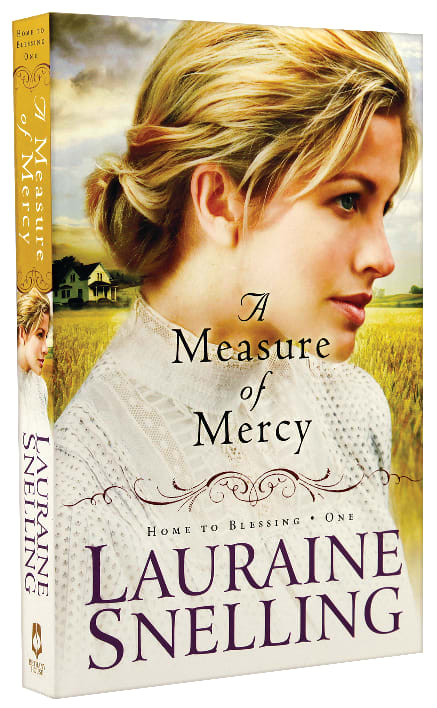 A Measure of Mercy (#01 in Home To Blessing Series)