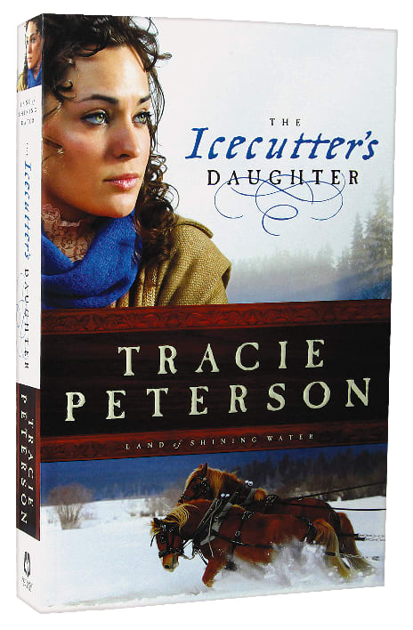 The Icecutter's Daughter (#01 in Land Of Shining Water Series)