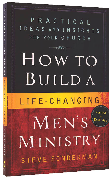 How to Build a Life-Changing Men's Ministry