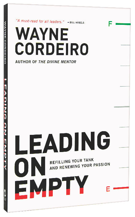 Leading on Empty: Refilling Your Tank and Renewing Your Passion