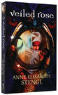 Veiled Rose (#02 in Tales Of Goldstone Woods Series)