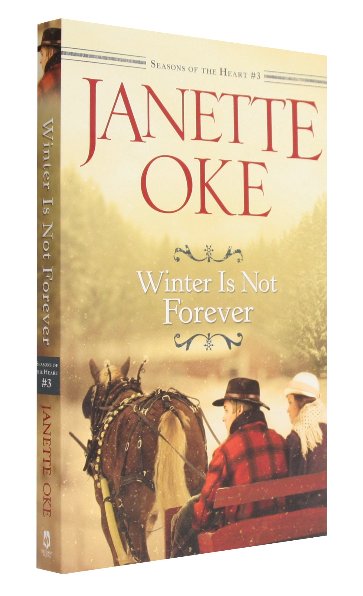Winter is Not Forever (#03 in Seasons Of The Heart Series)