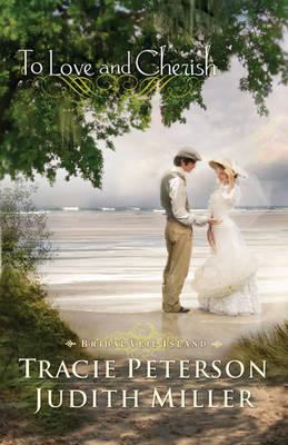 To Love and Cherish (Bridal Veil Island Series)