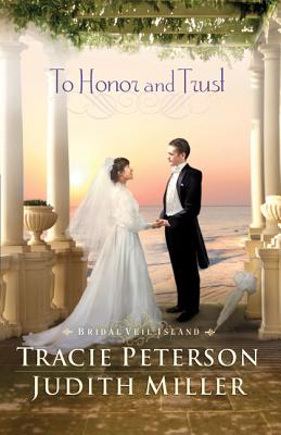 To Honor and Trust (Bridal Veil Island Series)